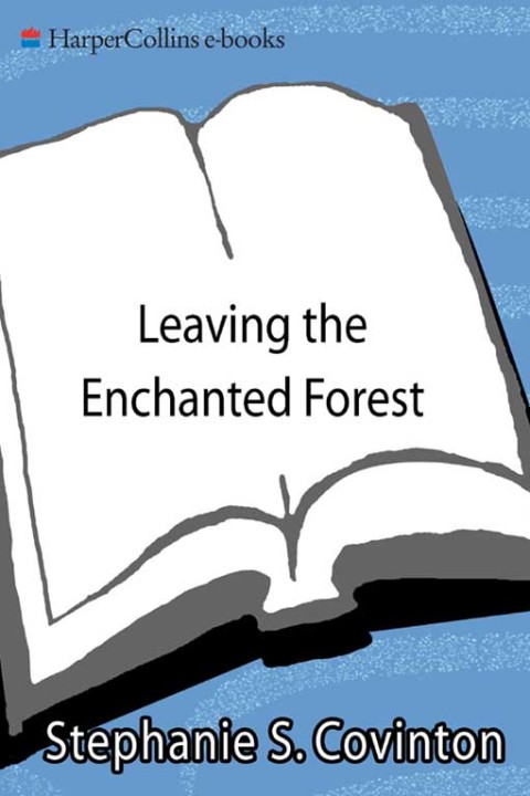 Book Leaving the Enchanted Forest free
