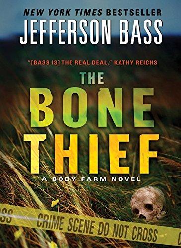 Book The Bone Thief: A Body Farm Novel free