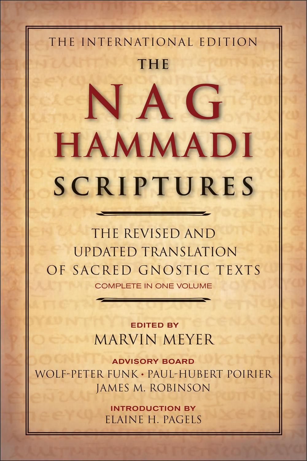 Book The Nag Hammadi Scriptures: The Revised and Updated Translation of Sacred Gnostic Texts Complete in One Volume free