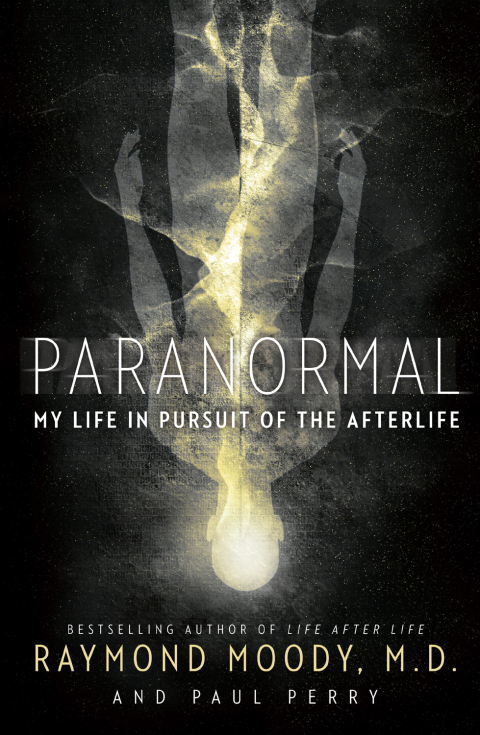 Book Paranormal: My Life in Pursuit of the Afterlife free