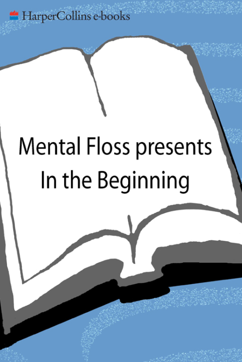 Book Mental Floss presents In the Beginning: From Big Hair to the Big Bang, mental_floss presents a Mouthwatering Guide to the Origins of Everything free