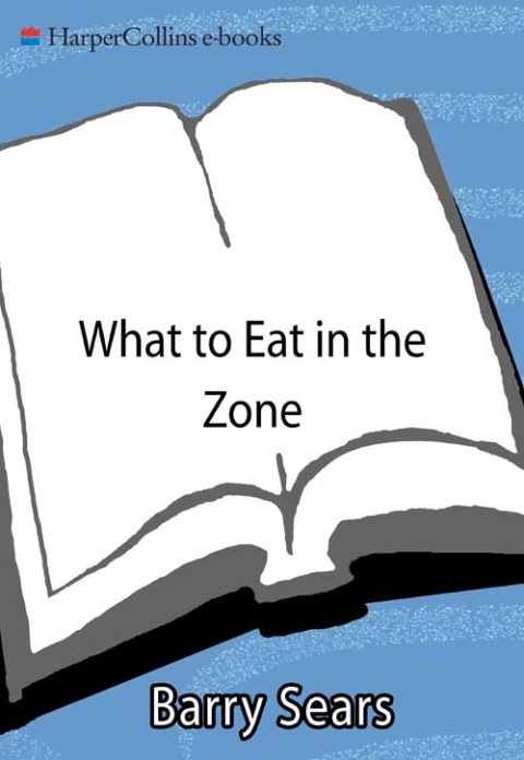 Book What to Eat in the Zone free
