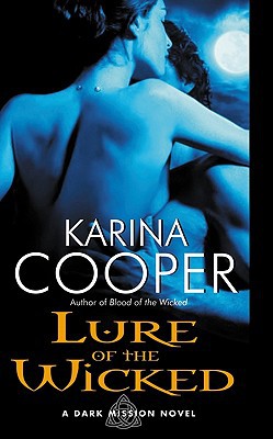 Book Lure of the Wicked: A Dark Mission Novel free