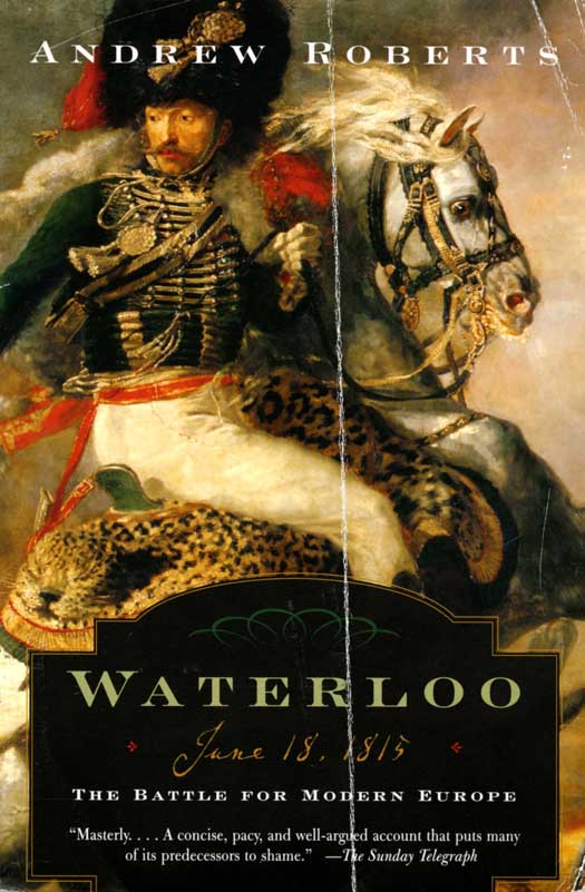 Book Waterloo: June 18, 1815: The Battle for Modern Europe (Making History) free