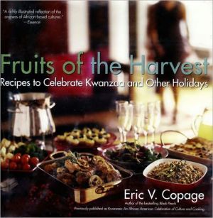 Book Fruits of the Harvest: Recipes to Celebrate Kwanzaa and Other Holidays free