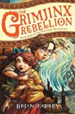 Book The Grimjinx Rebellion (Vengekeep Prophecies) free