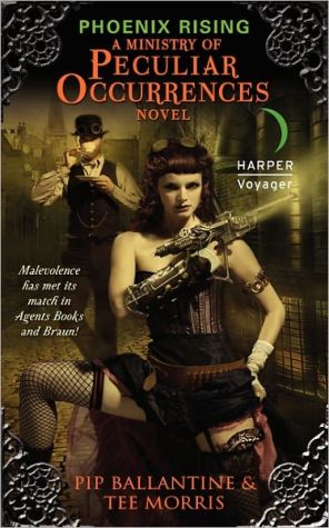 Book Phoenix Rising: A Ministry of Peculiar Occurrences Novel (Ministry of Peculiar Occurrences Series, 1) free