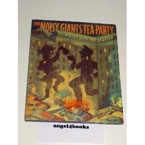 Book The Noisy Giants' Tea Party free