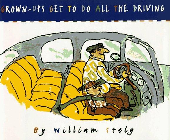Book Grown-Ups Get to Do All the Driving free