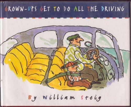 Book Grown-ups Get To Do All The Driving free