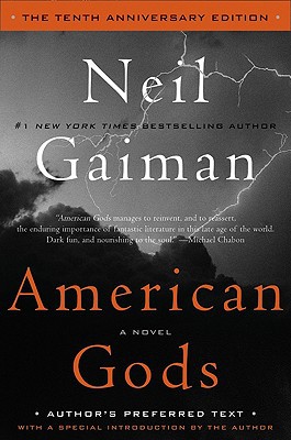 Book American Gods: The Tenth Anniversary Edition: A Novel free