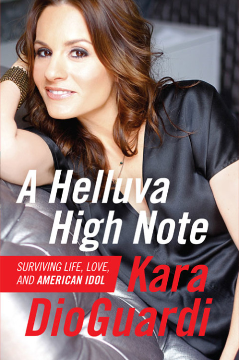 Book A Helluva High Note: Surviving Life, Love, and American Idol free