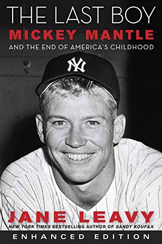 Book The Last Boy: Mickey Mantle and the End of America's Childhood free