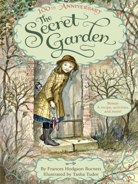 Book The Secret Garden: The 100th Anniversary Edition with Tasha Tudor Art and Bonus Materials free