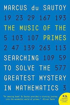 Book The Music of the Primes: Searching to Solve the Greatest Mystery in Mathematics free