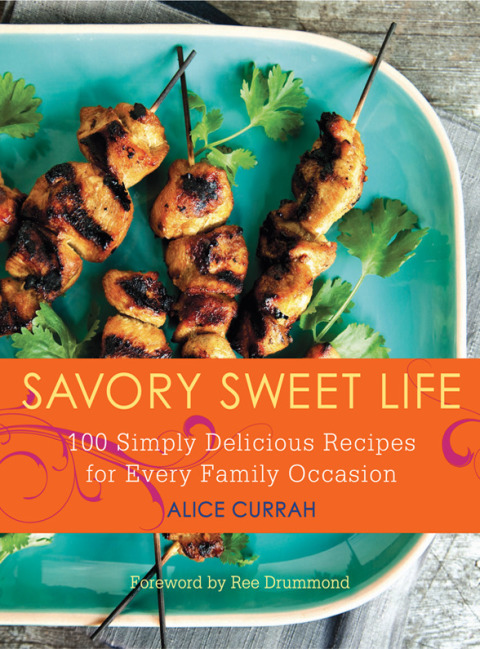 Book Savory Sweet Life: 100 Simply Delicious Recipes for Every Family Occasion free
