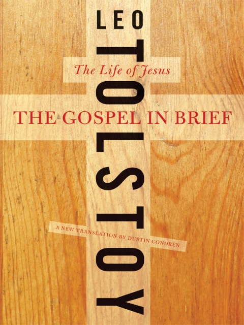 Book The Gospel in Brief: The Life of Jesus (Harper Perennial Modern Thought) free