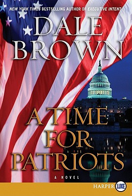 Book A Time for Patriots: A Novel (Patrick McLanahan) free