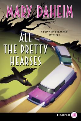 Book All the Pretty Hearses: A Bed-and-Breakfast Mystery free