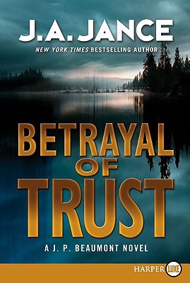 Book Betrayal of Trust: A J. P. Beaumont Novel free