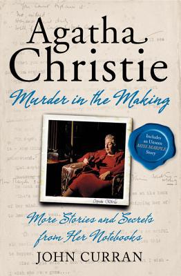 Book Agatha Christie: Murder in the Making: More Stories and Secrets from Her Notebooks free