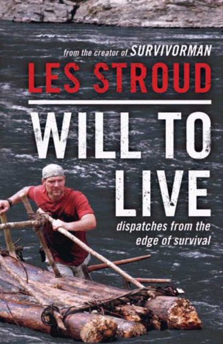 Book Will to Live: Dispatches from the Edge of Survival free