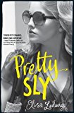 Book Pretty Sly (Pretty Crooked Trilogy, 2) free