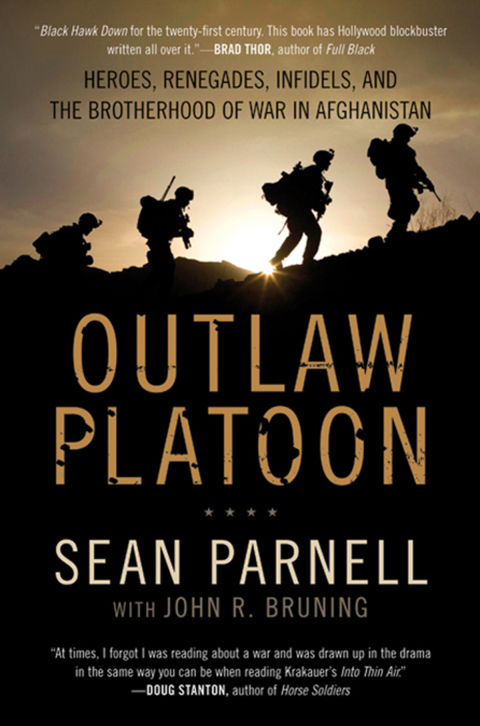 Book Outlaw Platoon: Heroes, Renegades, Infidels, and the Brotherhood of War in Afghanistan free