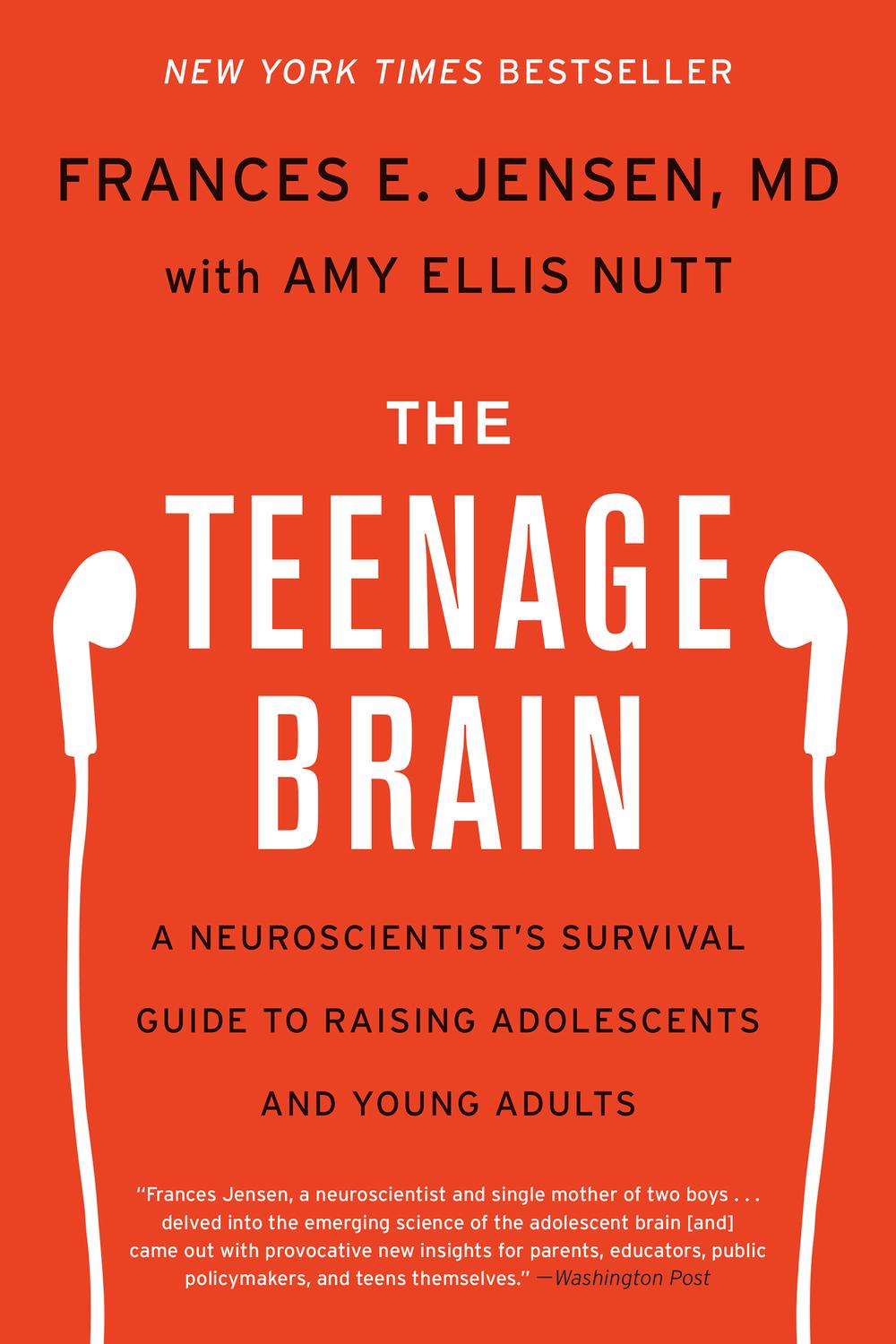 Book The Teenage Brain: A Neuroscientist's Survival Guide to Raising Adolescents and Young Adults free