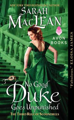 Book No Good Duke Goes Unpunished: The Third Rule of Scoundrels (Rules of Scoundrels) free