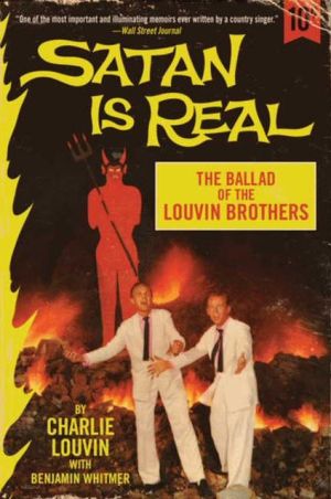 Book Satan Is Real: The Ballad of the Louvin Brothers free