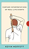 Book Further Interpretations of Real-Life Events free