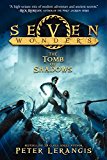 Book Seven Wonders Book 3: The Tomb of Shadows free