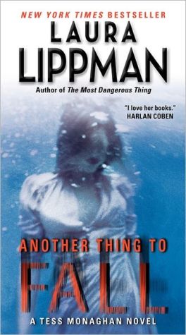 Book Another Thing to Fall: A Tess Monaghan Novel (Tess Monaghan Novel, 10) free