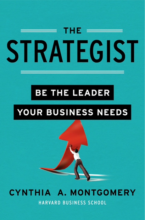 Book The Strategist: Be the Leader Your Business Needs free
