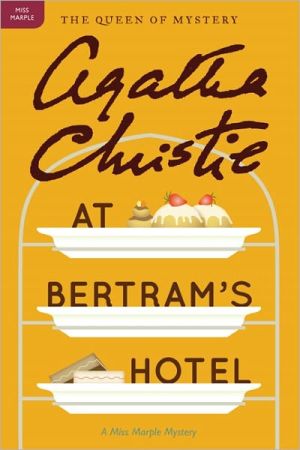Book At Bertram's Hotel: A Miss Marple Mystery (Miss Marple Mysteries) free