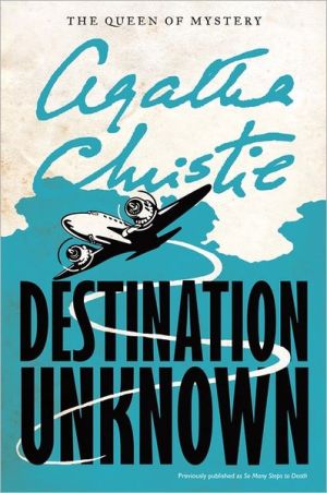 Book Destination Unknown (Agatha Christie Mysteries Collection (Paperback)) free