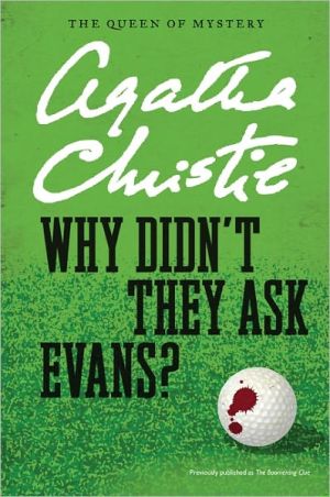 Book Why Didn't They Ask Evans? (Agatha Christie Mysteries Collection (Paperback)) free