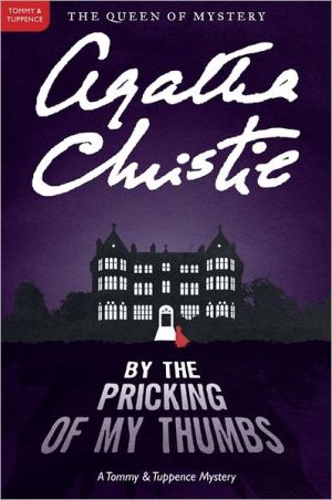 Book By the Pricking of My Thumbs: A Tommy and Tuppence Mystery (Tommy & Tuppence Mysteries) free