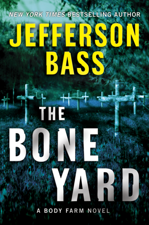 Book The Bone Yard: A Body Farm Novel free