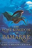 Book The Lost Kingdom of Bamarre free