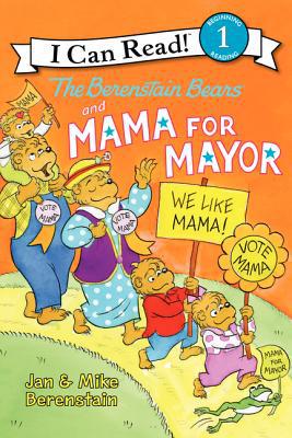 Book The Berenstain Bears and Mama for Mayor! (I Can Read Level 1) free