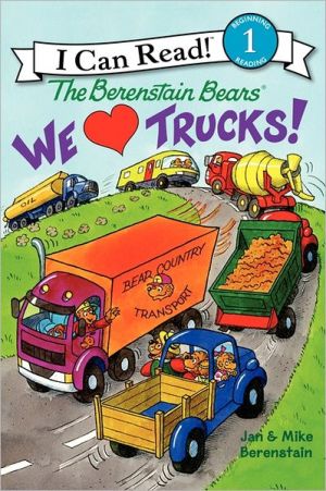 Book The Berenstain Bears: We Love Trucks! (I Can Read Level 1) free
