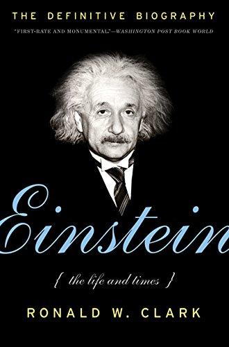 Book Einstein: The Life And Times [Jan 25, 2011] Clark, Ronald W. free
