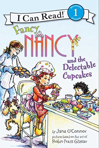 Book Fancy Nancy and the Delectable Cupcakes (I Can Read Level 1) free