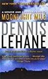 Book Moonlight Mile: A Kenzie and Gennaro Novel (Patrick Kenzie and Angela Gennaro Series) free