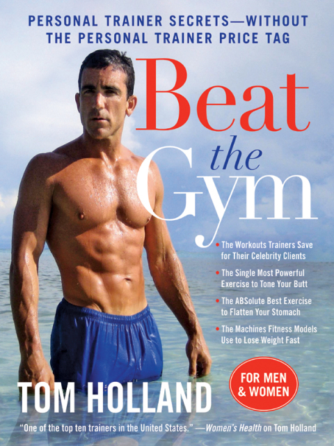 Book Beat the Gym: Personal Trainer Secrets--Without the Personal Trainer Price Tag free