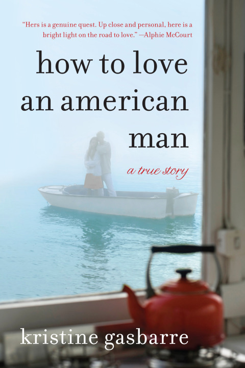 Book How to Love an American Man: A True Story free