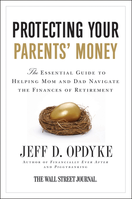 Book Protecting Your Parents' Money: The Essential Guide to Helping Mom and Dad Navigate the Finances of Retirement free