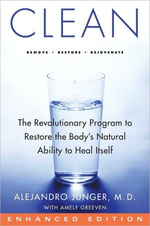 Book Clean (Enhanced Edition): The Revolutionary Program to Restore the Body's Natural Ability to Heal Itself free